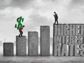 Higher Interest Rates